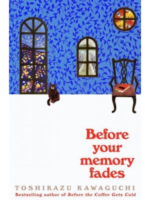 Before Your Memory Fades