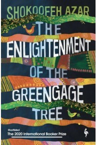 The Enlightenment of the Greengage Tree