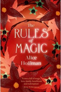 The Rules of Magic - The Practical Magic Series