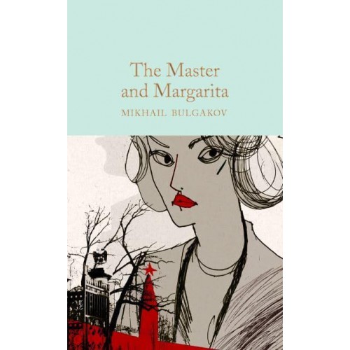 The Master and Margarita - Macmillan Collector's Library