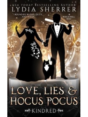 Love, Lies, and Hocus Pocus Kindred - Lily Singer Adventures