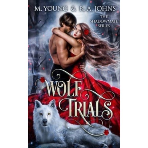 Wolf Trials: Young Adult Paranormal Romance