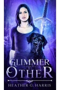 Glimmer of The Other: An Urban Fantasy Novel - The Other Realm