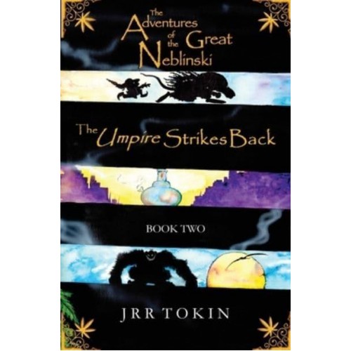 The Umpire Strikes Back - The Adventures of the Great Neblinski