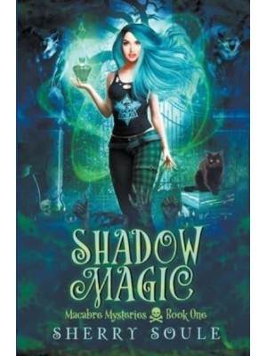 Shadow Magic - Macabre Mysteries