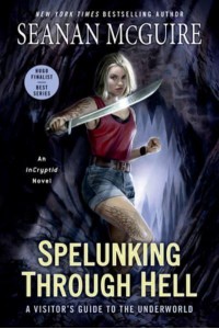Spelunking Through Hell A Visitor's Guide to the Underworld - InCryptid