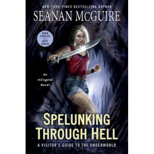 Spelunking Through Hell A Visitor's Guide to the Underworld - InCryptid