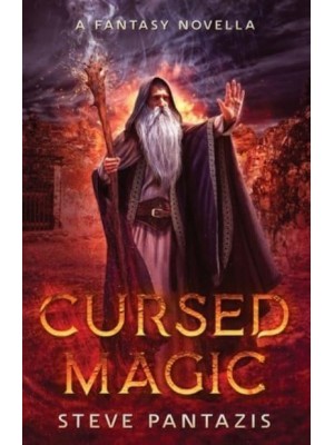 Cursed Magic: Epic fantasy novella