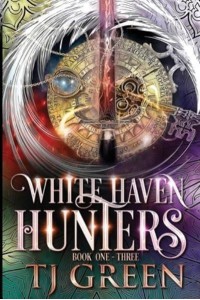 White Haven Hunters: Book 1 - 3 - White Haven Hunters