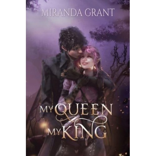 My Queen My King - Deathly Beloved