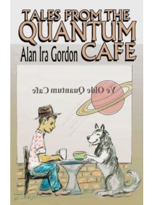 Tales from the Quantum Cafe