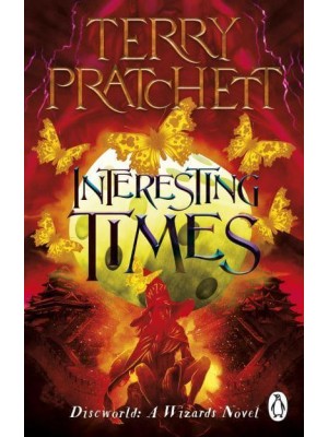 Interesting Times (Discworld Novel 17) - Discworld Novels