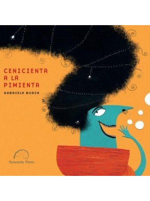 Cenicienta a La Pimienta Spicy Cinderella
