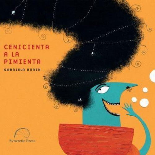 Cenicienta a La Pimienta Spicy Cinderella