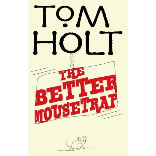 The Better Mousetrap - J.W. Wells & Co.