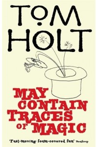 May Contain Traces of Magic - J.W. Wells & Co.