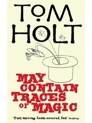 May Contain Traces of Magic - J.W. Wells & Co.
