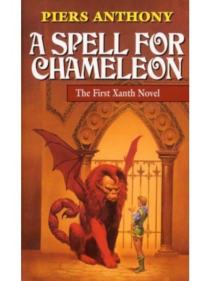 A Spell for Chameleon - The First Xanth Novel