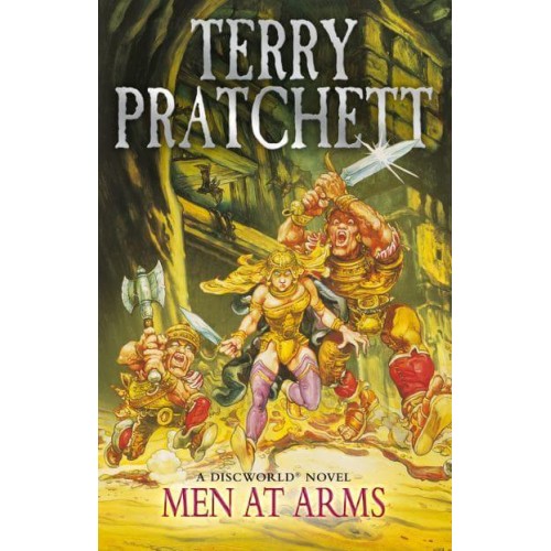 Men at Arms (Discworld Novel 15) - Discworld Novels