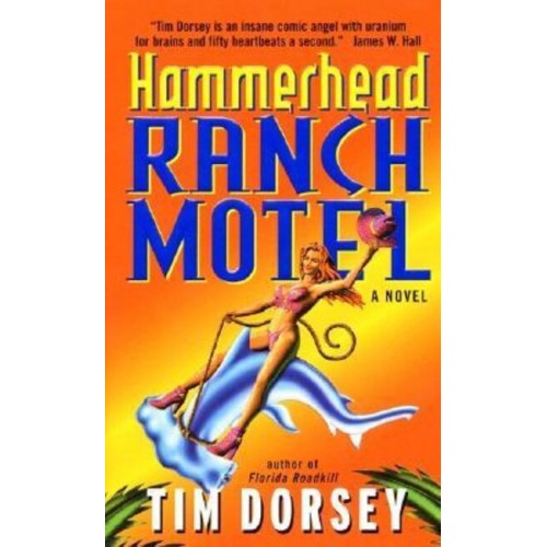 Hammerhead Ranch Motel - Serge Storms