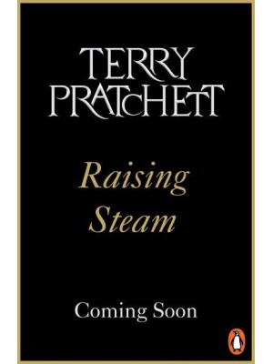 Raising Steam (Discworld Novel 40) - Discworld Novels