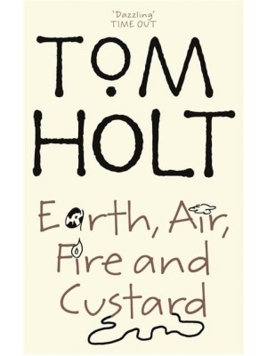 Earth, Air, Fire and Custard - J.W. Wells & Co.