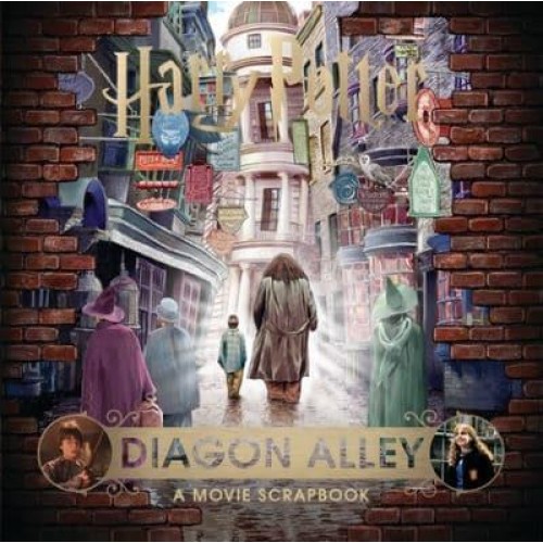 Diagon Alley A Movie Scrapbook - Harry Potter