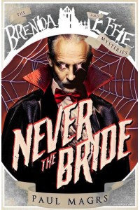 Never the Bride - Brenda and Effie Mysteries