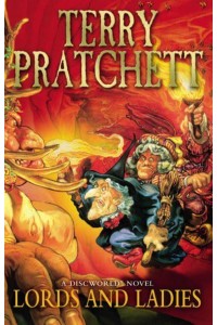 Lords and Ladies - The Discworld Series