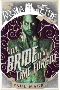 The Bride That Time Forgot - Brenda and Effie Mysteries