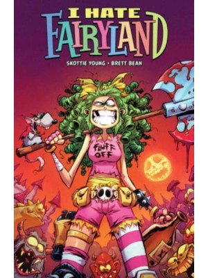 I Hate Fairyland Volume 5
