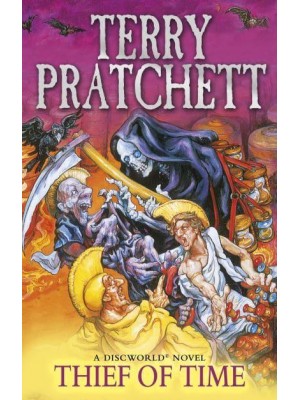 Thief of Time - The Discworld¬ Series