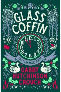 Glass Coffin - The Darkwood Series