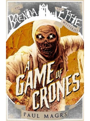 A Game of Crones - Brenda and Effie Mysteries