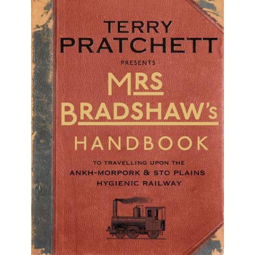 Mrs Bradshaw's Handbook An Illustrated Guide to the Railway