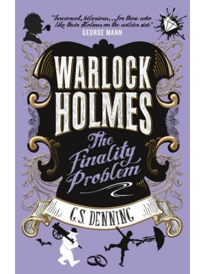 The Finality Problem - Warlock Holmes