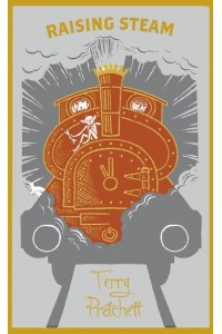 Raising Steam - A Discworld Novel