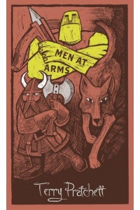 Men at Arms - Discworld. The City Watch Collection