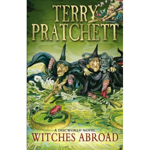 Witches Abroad - The Discworld Series