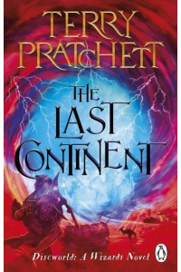 The Last Continent - The Discworld Novels