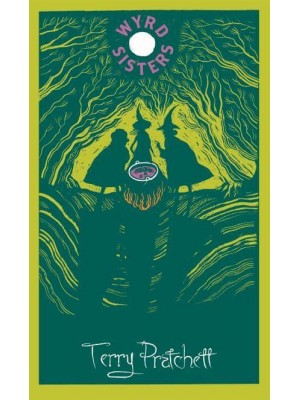 Wyrd Sisters - Discworld. The Witches Collection