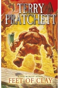 Feet of Clay - The Discworld Series
