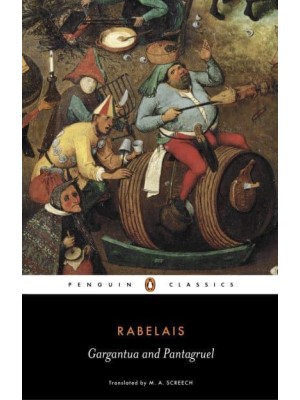 Gargantua and Pantagruel - Penguin Classics