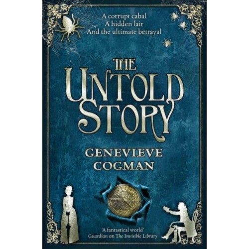 The Untold Story - The Invisible Library Series