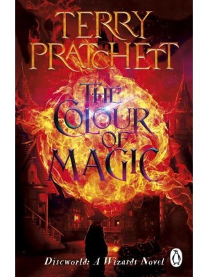 The Colour of Magic - The Discworld Novels