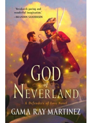 God of Neverland A Defenders of Lore Novel - Defenders of Lore