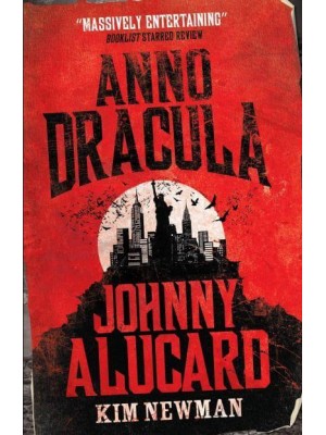 Anno Dracula 1976-1991 Johnny Alucard - Anno Dracula