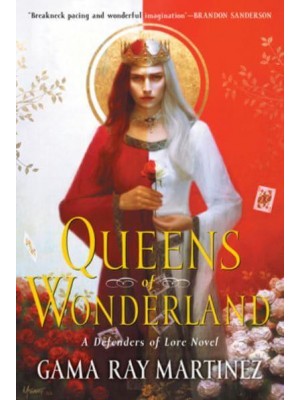 Queens of Wonderland A Novel - Defenders of Lore