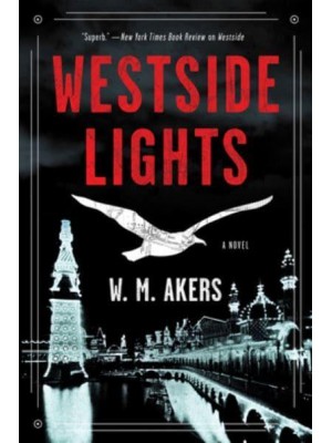 Westside Lights A Novel - A Gilda Carr Tiny Mystery