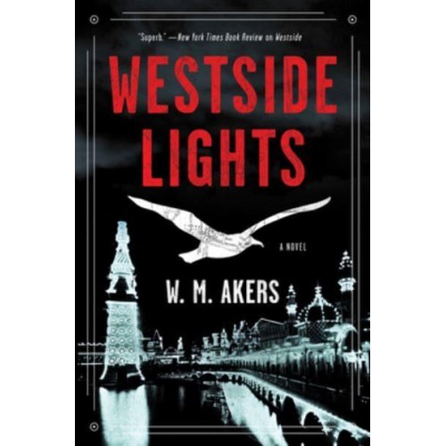 Westside Lights A Novel - A Gilda Carr Tiny Mystery